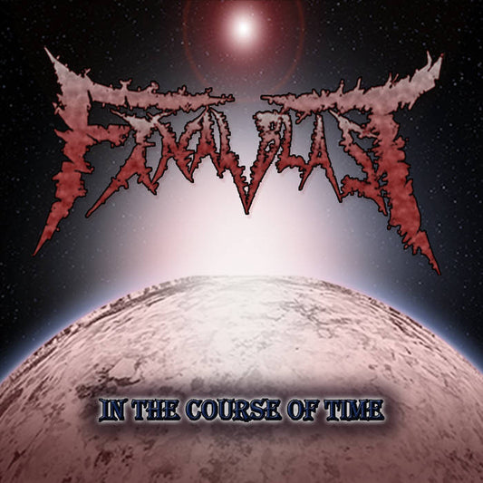 Final Blast - In The Course Of Time - Digital Download